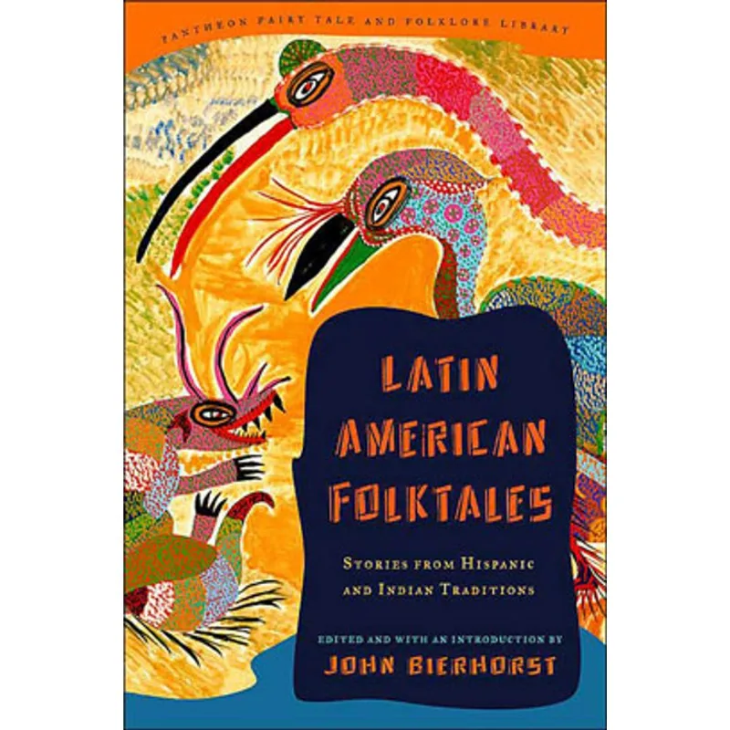 LATIN AMERICAN FOLKTALES