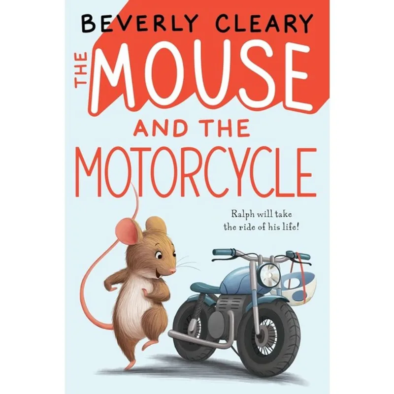 THE MOUSE AND THE MOTORCYCLE