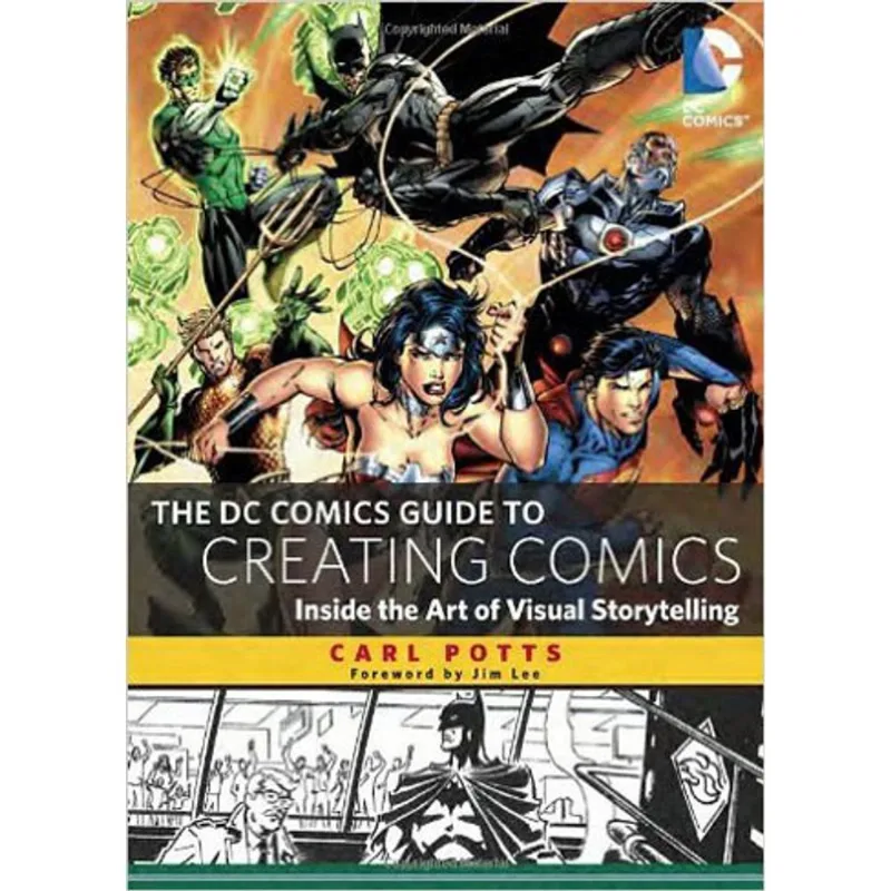 DC COMICS GUIDE TO CREATING COMICS, THE