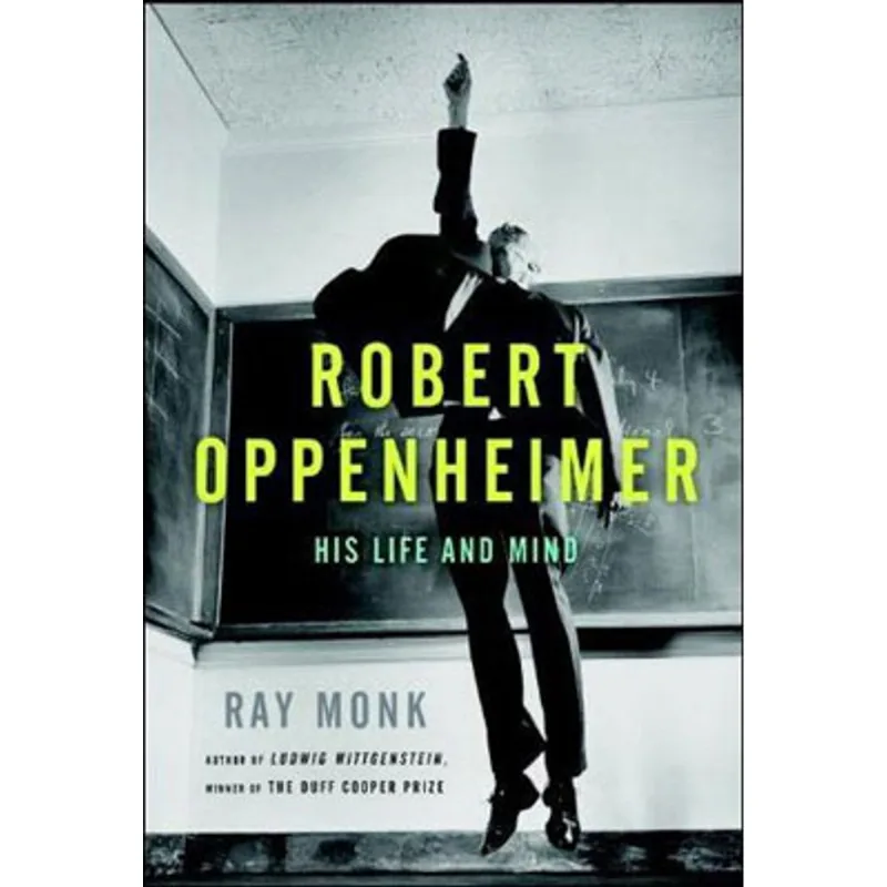 ROBERT OPPENHEIMER - HIS LIFE AND MIND