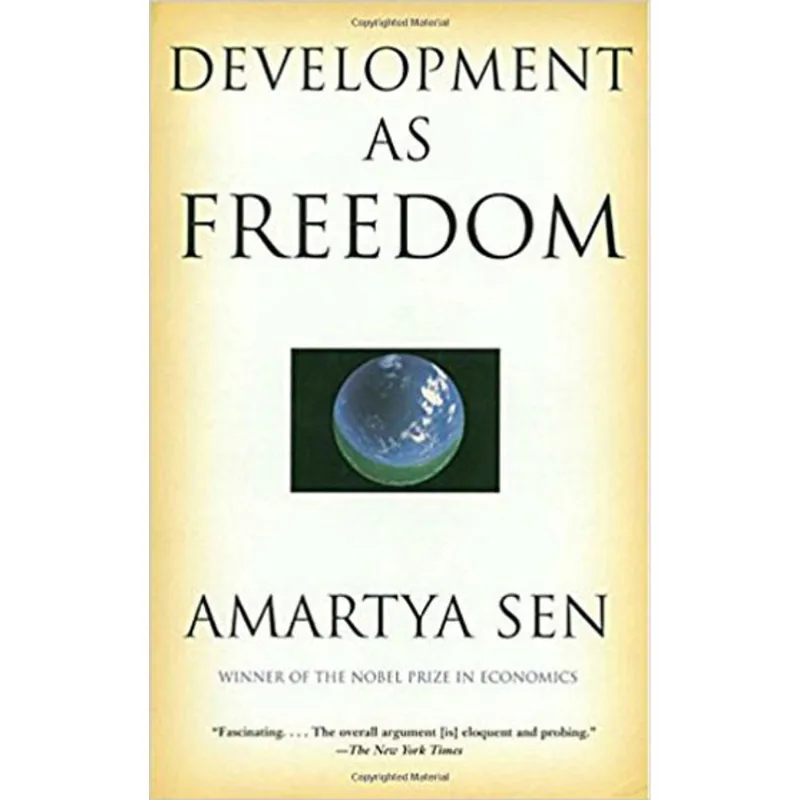 DEVELOPMENT AS FREEDOM