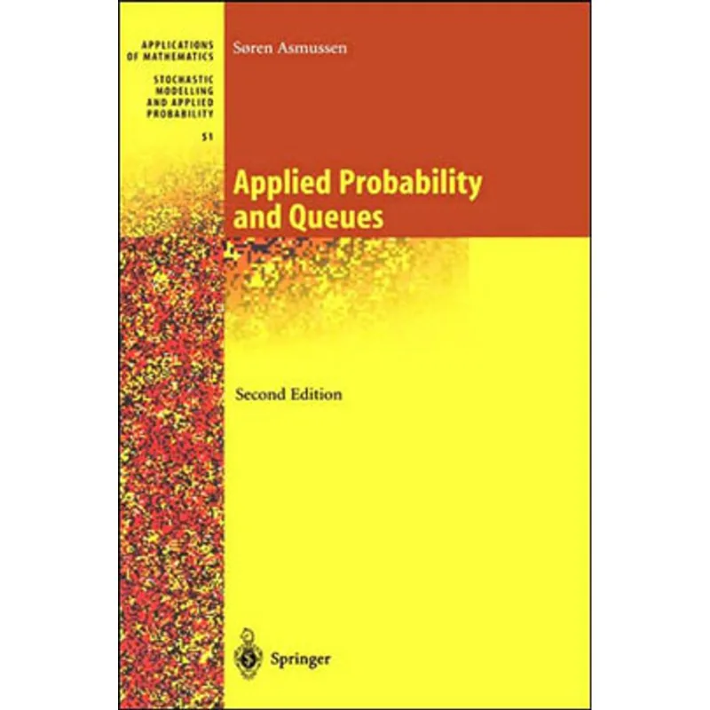 APPLIED PROBABILITY AND QUEUES