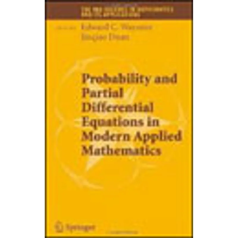 PROBABILITY AND PARTIAL DIFFERENTIAL EQUATIONS IN MODERN APPLIED MATHEMATICS