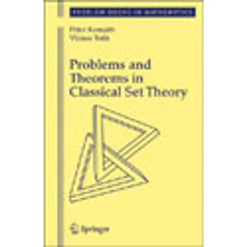 PROBLEMS AND THEOREMS IN CLASSICAL SET THEORY