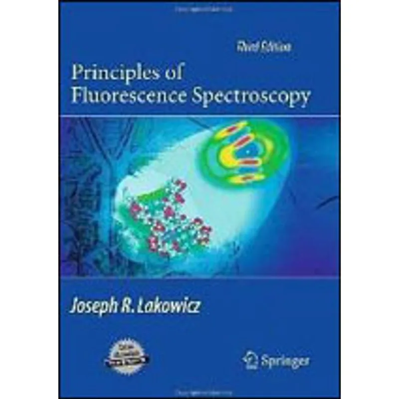 PRINCIPLES OF FLUORESCENCE SPECTROSCOPY