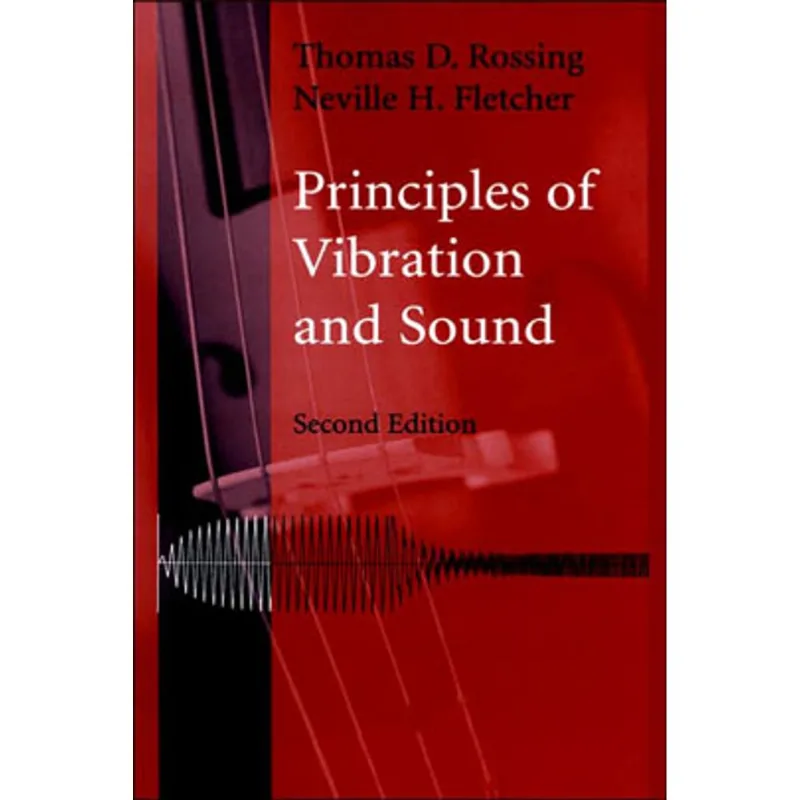 PRINCIPLES OF VIBRATION AND SOUND