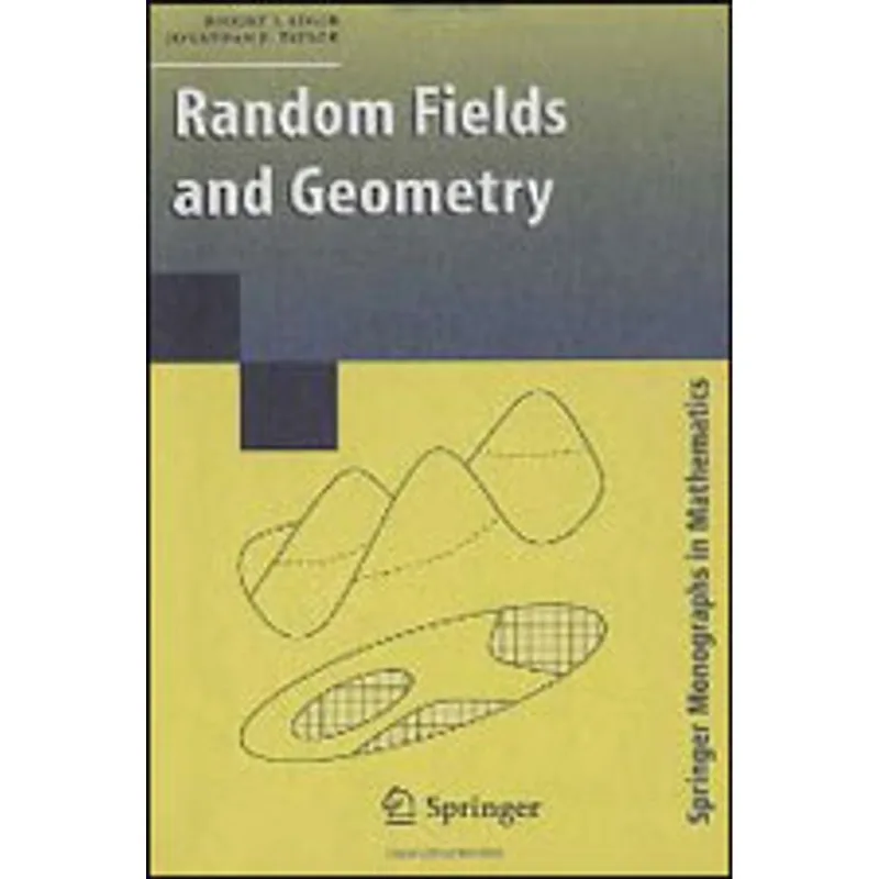 RANDOM FIELDS AND GEOMETRY