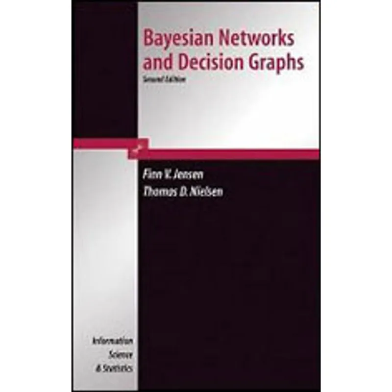 BAYESIAN NETWORKS AND DECISION GRAPHS