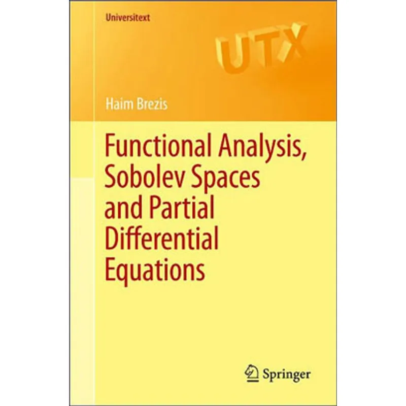 FUNCTIONAL ANALYSIS, SOBOLEV SPACES AND PARTIAL DIFFERENTIAL EQUATIONS