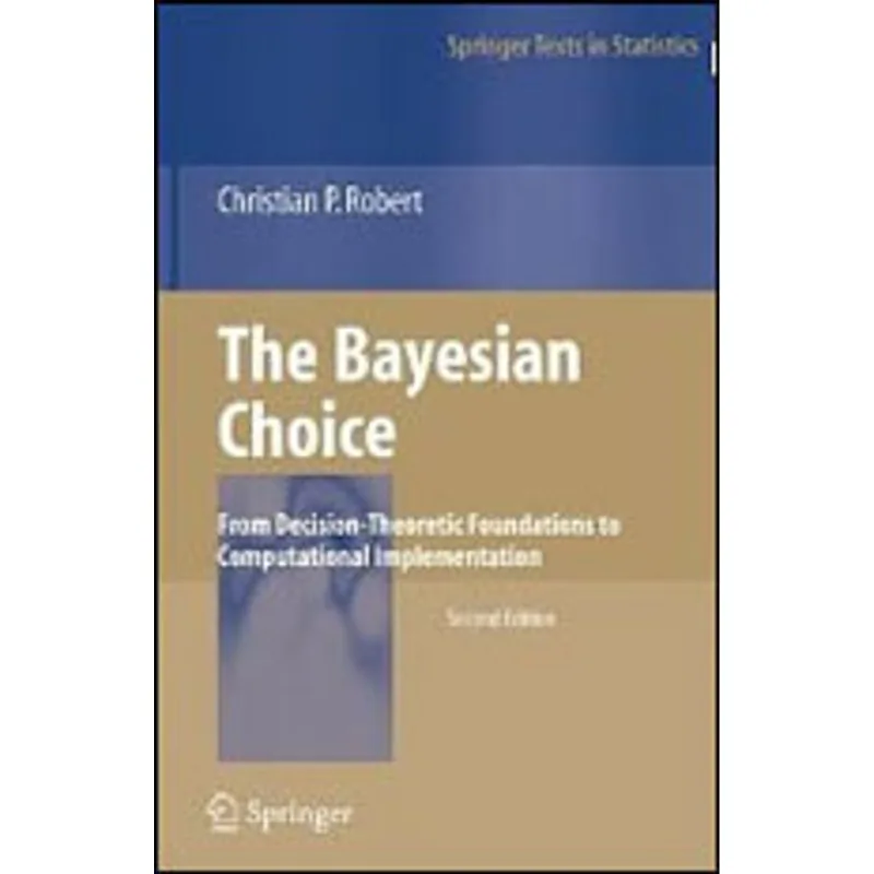 BAYESIAN CHOICE, THE