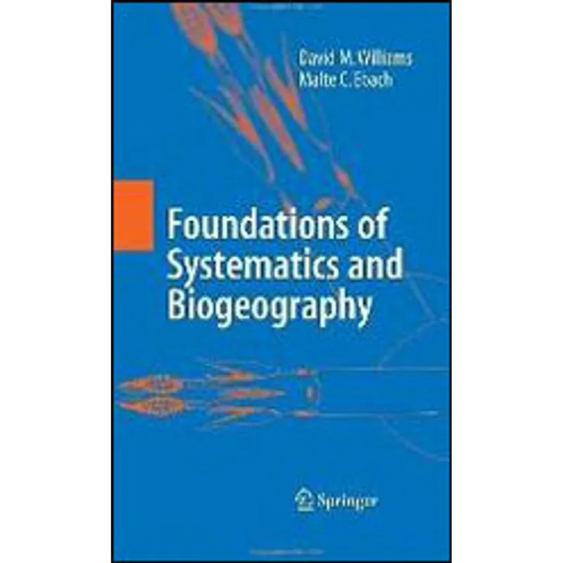 FOUNDATIONS OF SYSTEMATICS AND BIOGEOGRAPHY