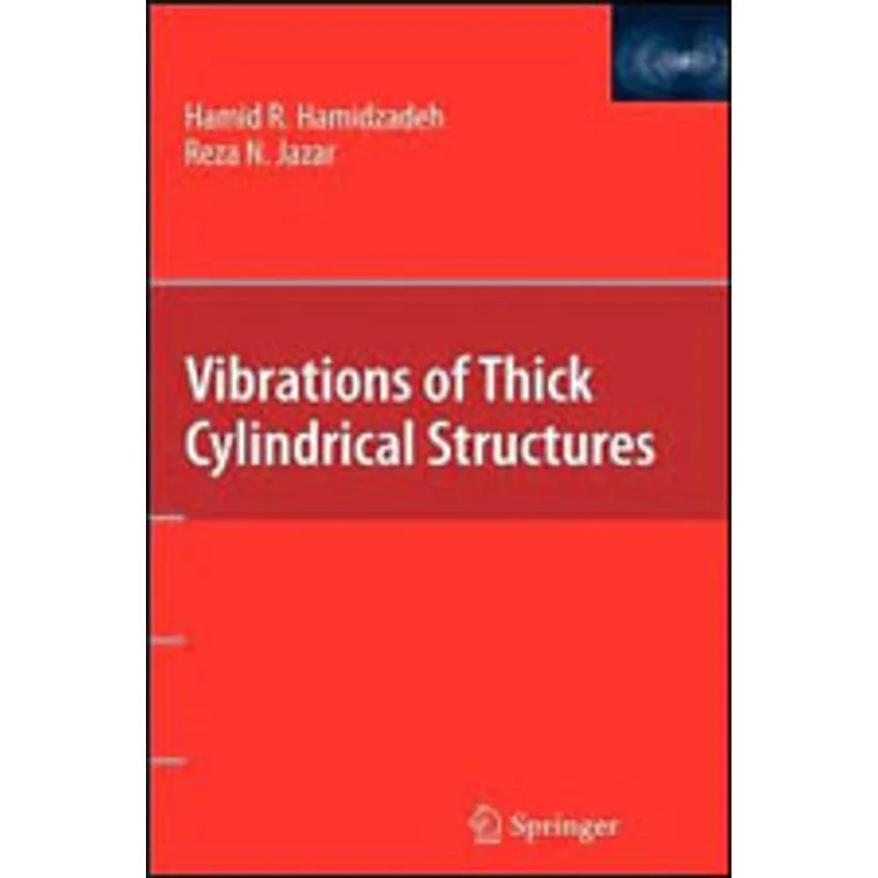 VIBRATIONS OF THICK CYLINDRICAL STRUCTURES