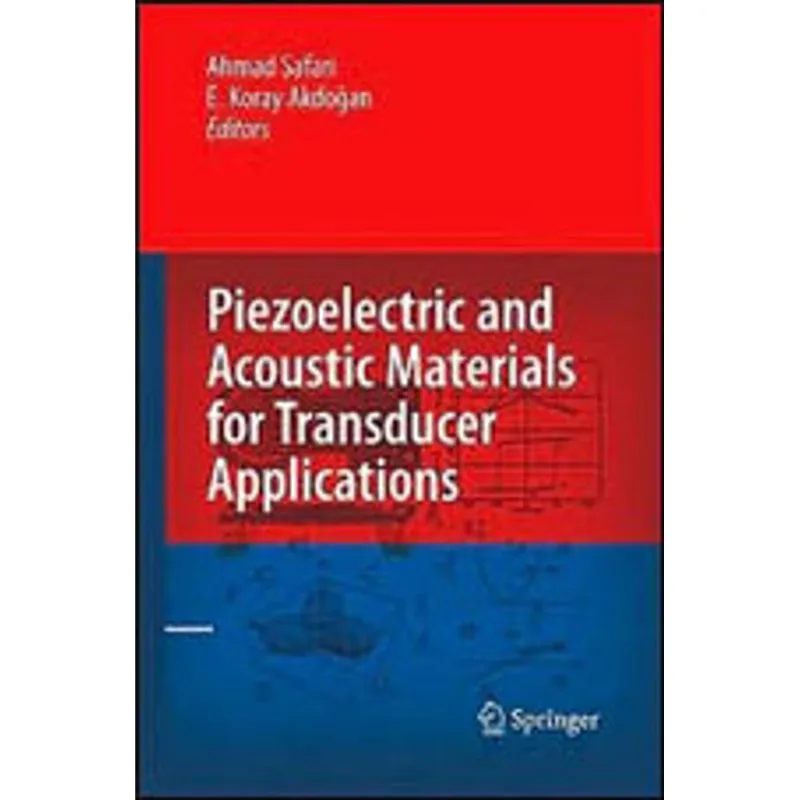 PIEZOELECTRIC AND ACOUSTIC MATERIALS FOR TRANSDUCER APPLICATIONS