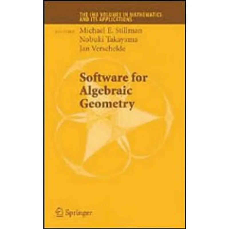SOFTWARE FOR ALGEBRAIC GEOMETRY
