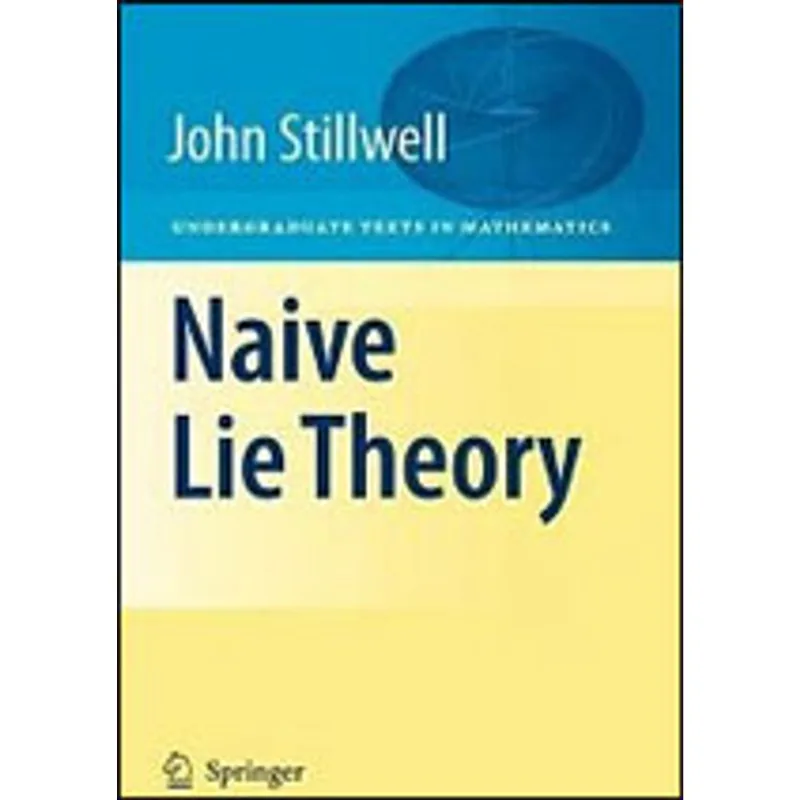 NAIVE LIE THEORY