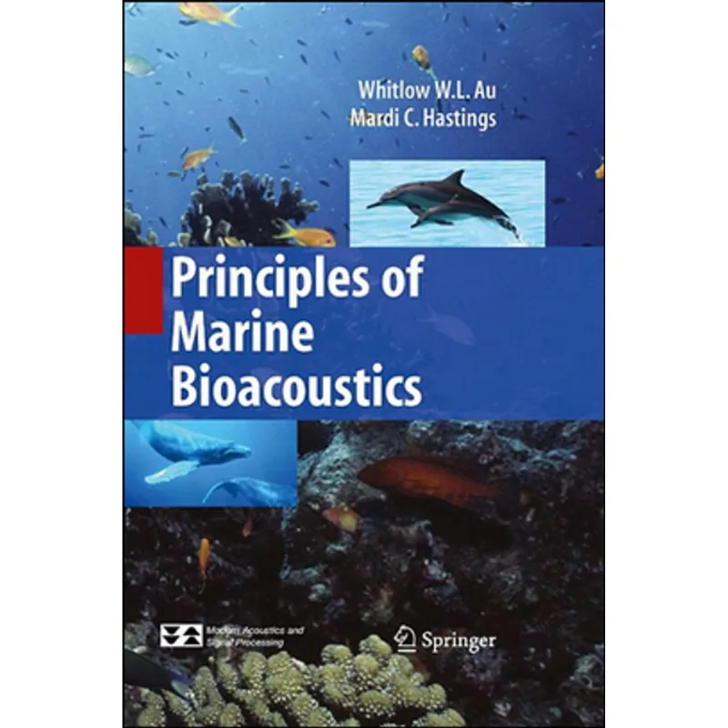 PRINCIPLES OF MARINE BIOACOUSTICS