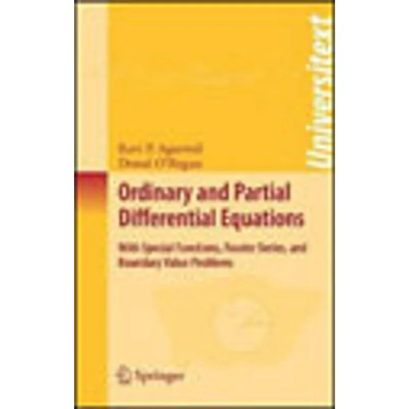 ORDINARY AND PARTIAL DIFFERENTIAL EQUATIONS - WITH SPECIAL FUNCTIONS