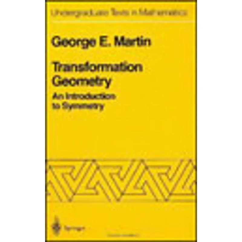 TRANSFORMATION GEOMETRY - AN INTRODUCTION TO SYMMETRY