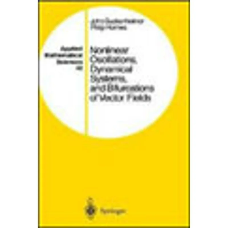 NONLINEAR OSCILLATIONS, DYNAMICAL SYSTEMS AND BIFURCATIONS OF VECTOR FIELDS