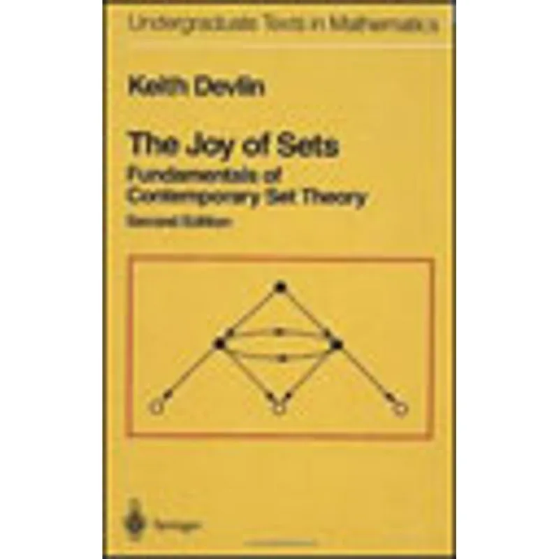 JOY OF SETS, THE - FUNDAMENTALS OF CONTEMPORARY SET THEORY