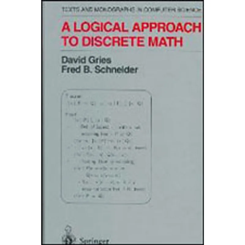 LOGICAL APPROACH TO DISCRETE MATH, A