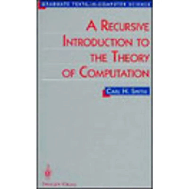 RECURSIVE INTRODUCTION TO THE THEORY OF COMPUTATION