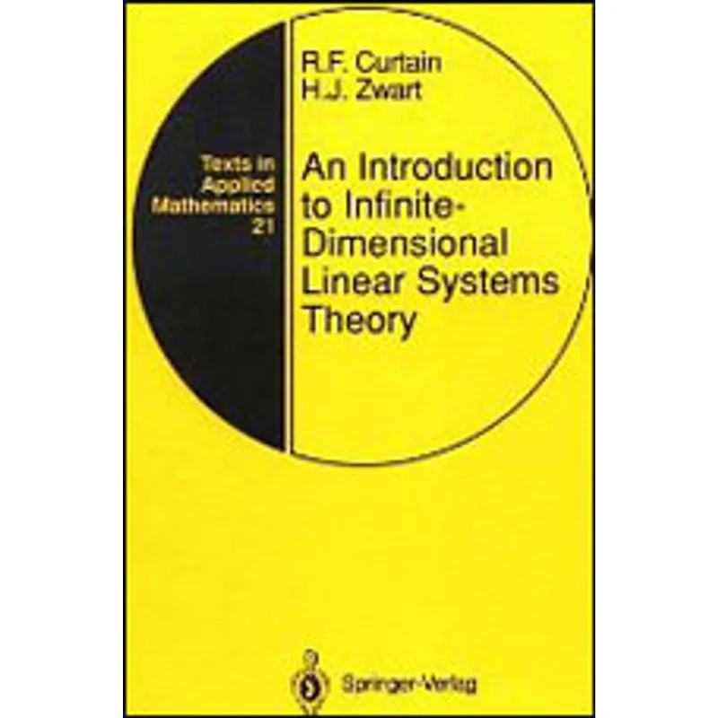 INTRODUCTION TO INFINITE-DIMENSIONAL LINEAR SYSTEMS THEORY