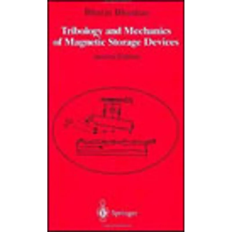 TRIBOLOGY AND MECHANICS OF MAGNETIC STORAGE DEVICES