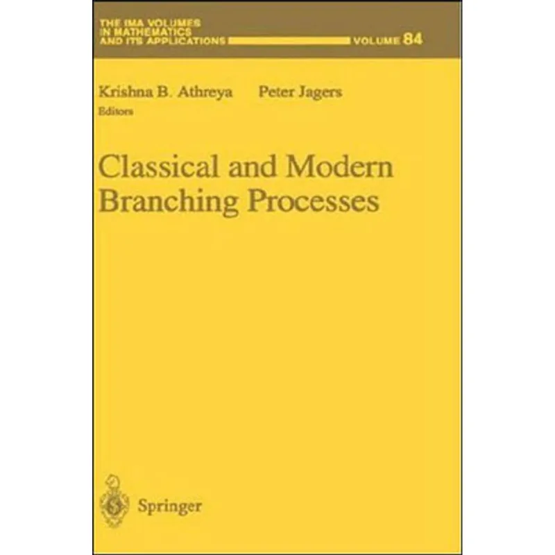 CLASSICAL AND MODERN BRANCHING PROCESSES