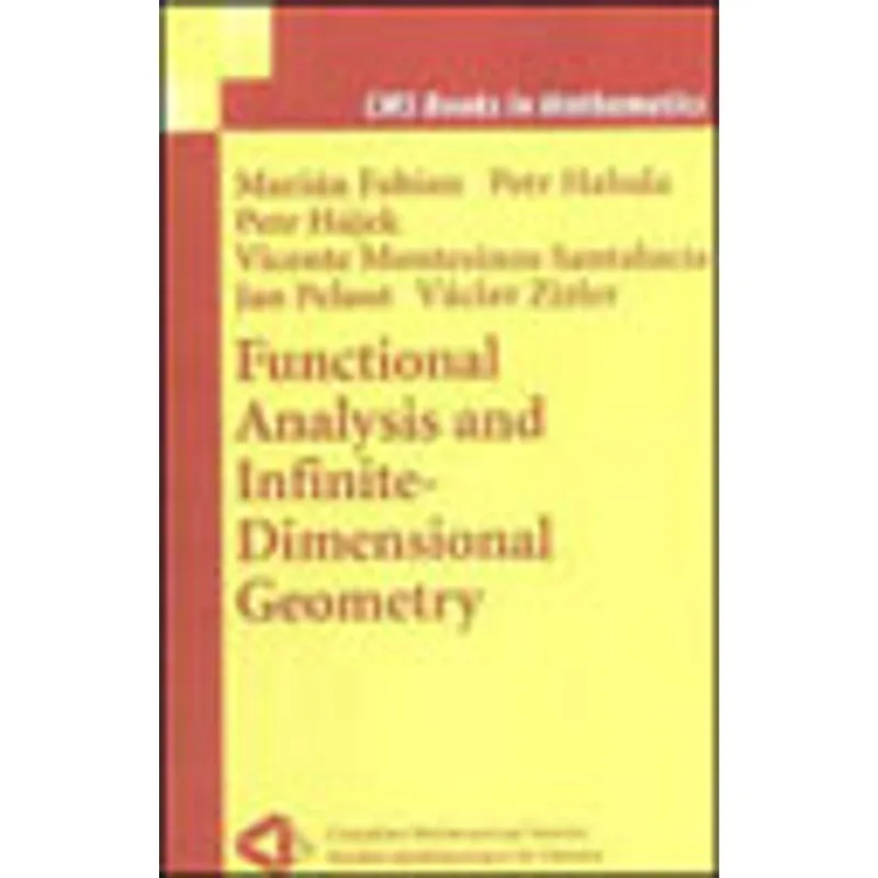 FUNCTIONAL ANALYSIS AND INFINITE-DIMENSIONAL GEOMETRY