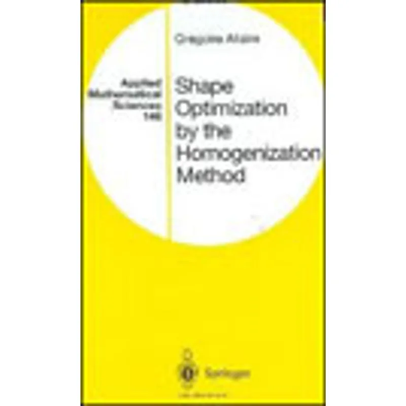 SHAPE OPTIMIZATION BY THE HOMOGENIZATION METHOD