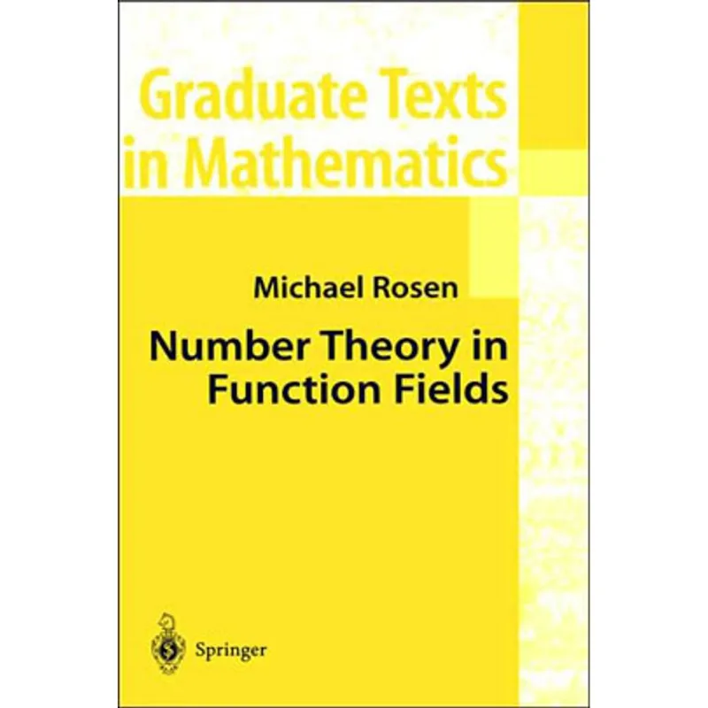 NUMBER THEORY IN FUNCTION FIELDS