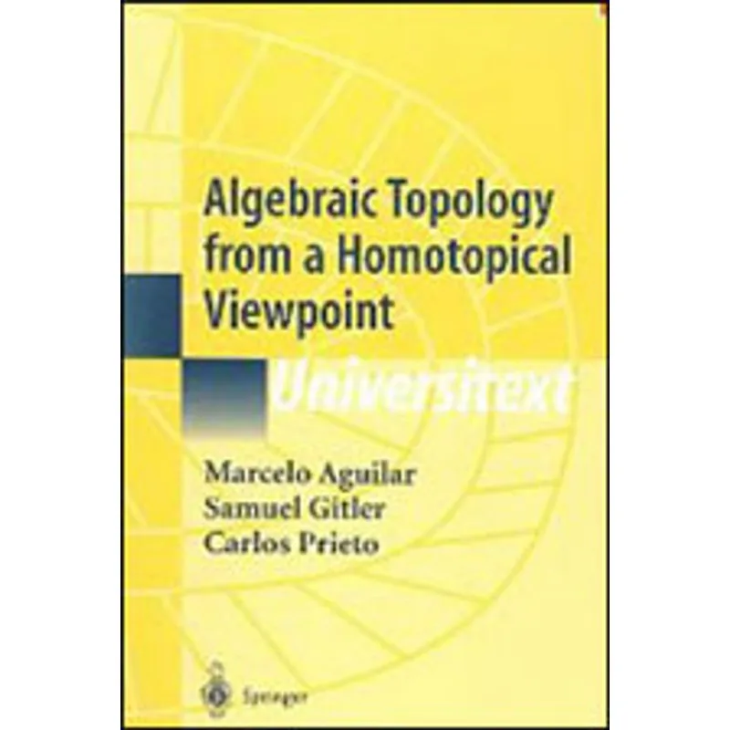 ALGEBRAIC TOPOLOGY FROM A HOMOTOPICAL VIEWPOINT