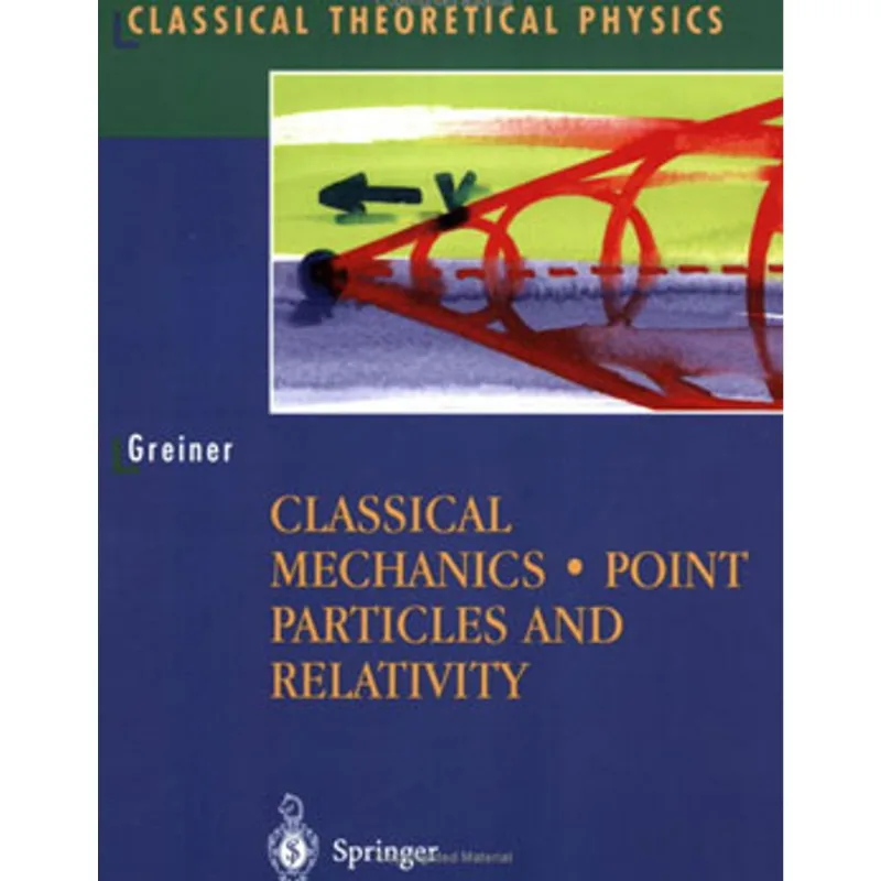 CLASSICAL MECHANICS: POINT PARTICLES AND RELATIVITY