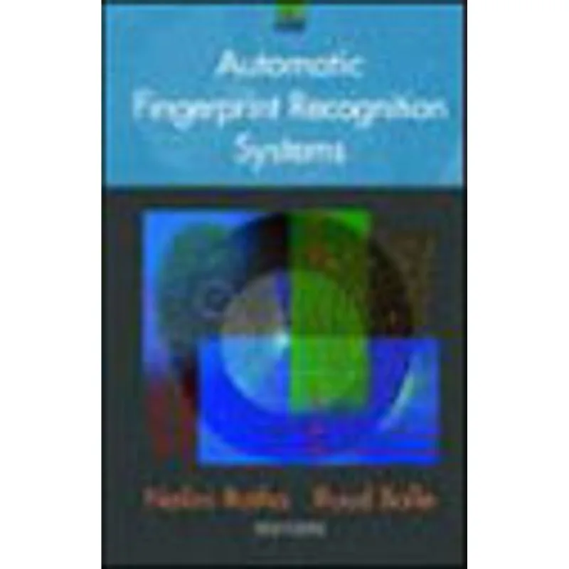 AUTOMATIC FINGERPRINT RECOGNITION SYSTEMS