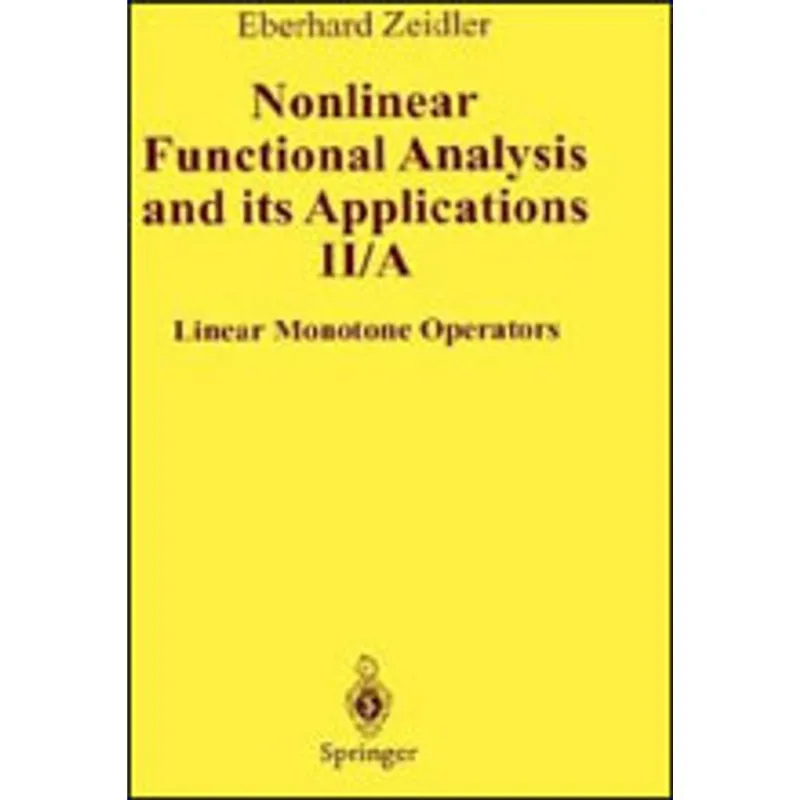 NONLINEAR FUNCTIONAL ANALYSIS AND ITS APPLICATIONS - PART 2