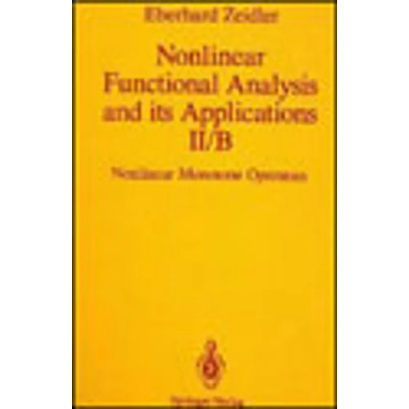 NONLINEAR FUNCTIONAL ANALYSIS AND ITS APPLICATIONS - VOL. 2 B