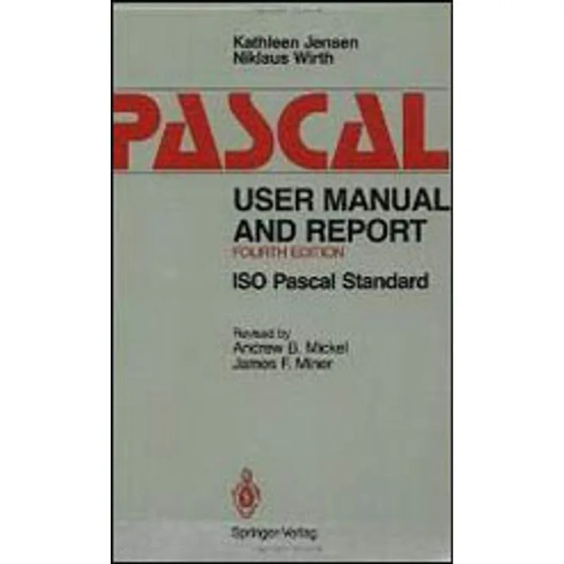 PASCAL USER MANUAL AND REPORT - ISO PASCAL STANDARD