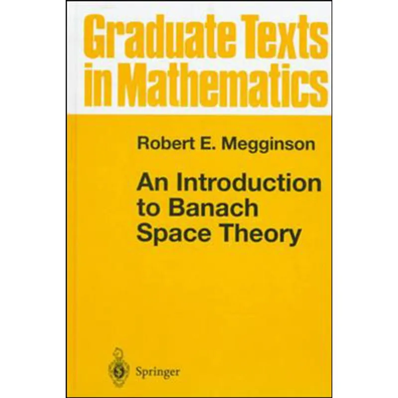 INTRODUCTION TO BANACH SPACE THEORY, AN