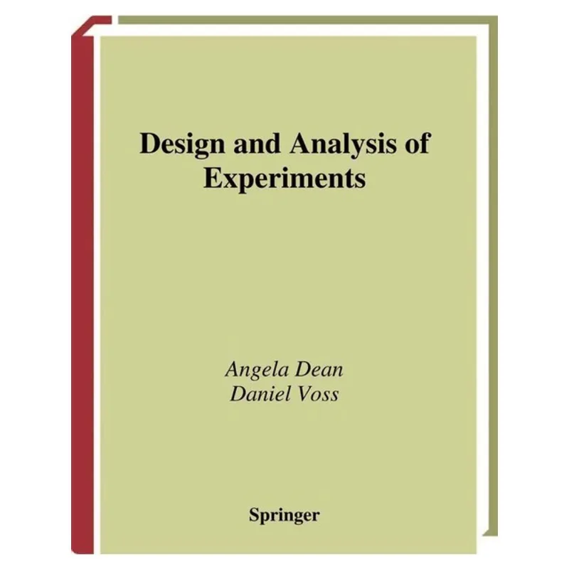 DESIGN AND ANALYSIS OF EXPERIMENTS