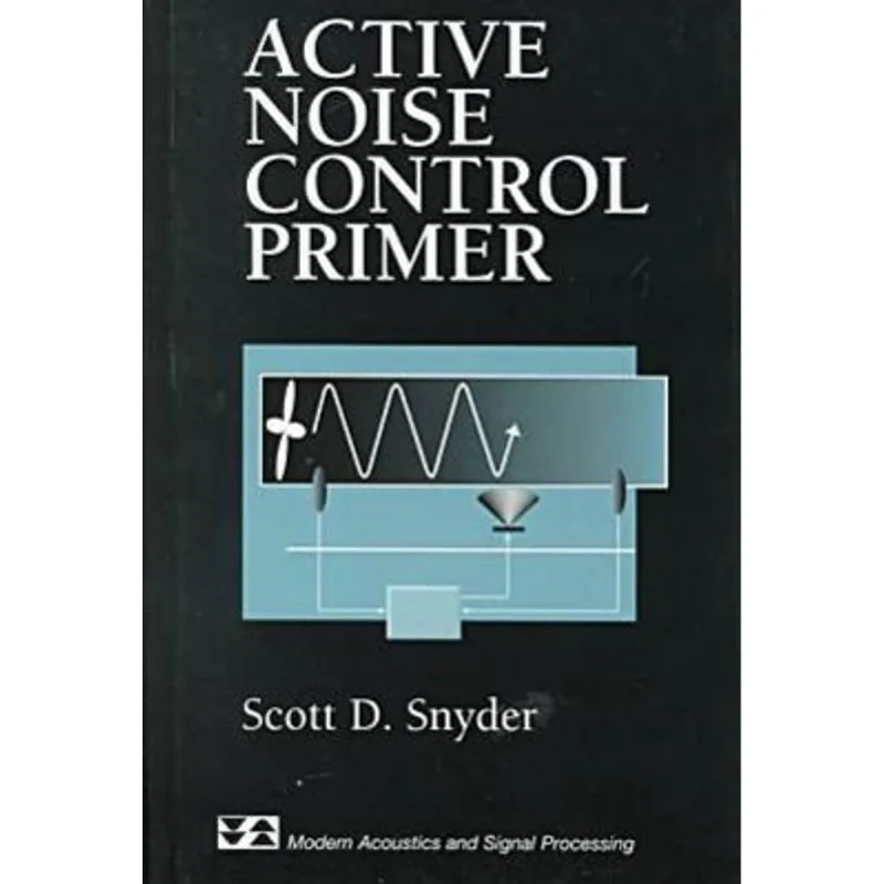 ACTIVE NOISE CONTROL PRIMER