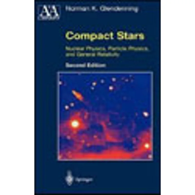 COMPACT STARS - NUCLEAR PHYSICS, PARTICLE PHYSICS AND GENERAL RELATIVITY