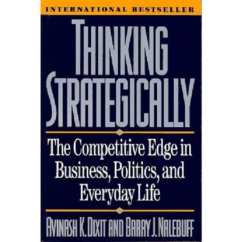 THINKING STRATEGICALLY: THE COMPETITIVE EDGE...