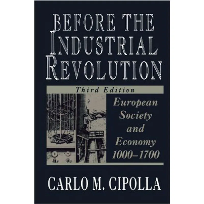 BEFORE THE INDUSTRIAL REVOLUTION