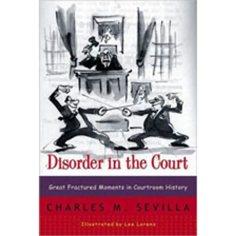 DISORDER IN THE COURT
