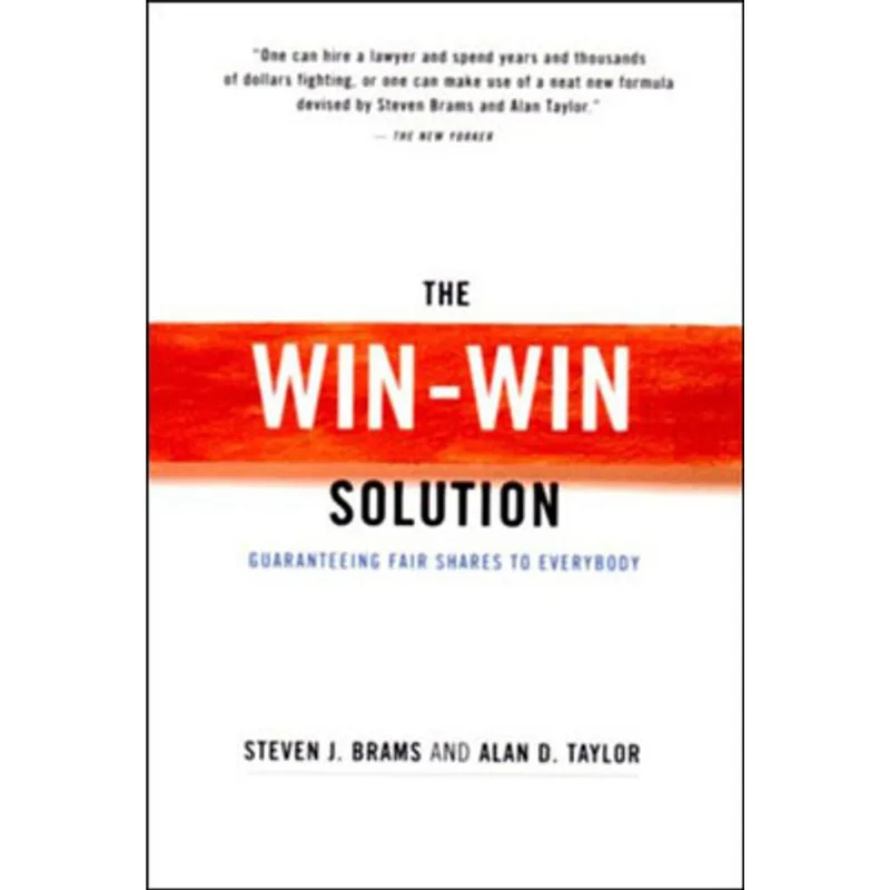 WIN-WIN SOLUTION, THE: GUARANTEEING FAIR SHARES TO EVERYBODY