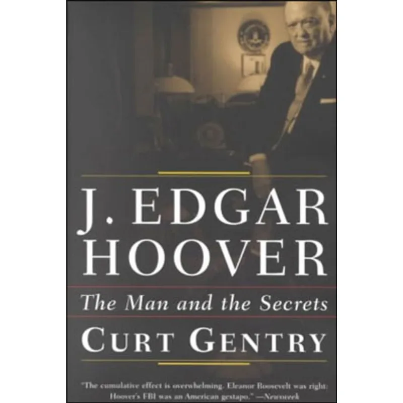 J. EDGAR HOOVER- THE MAN AND THE SECRETS