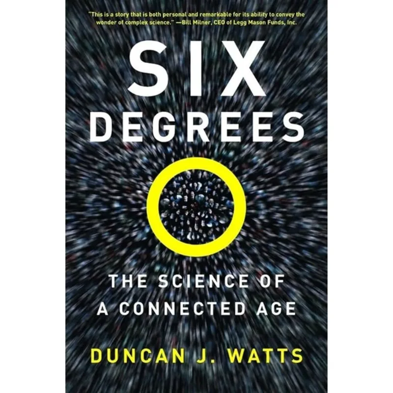 SIX DEGREES - THE SCIENCE OF A CONNECTED AGE