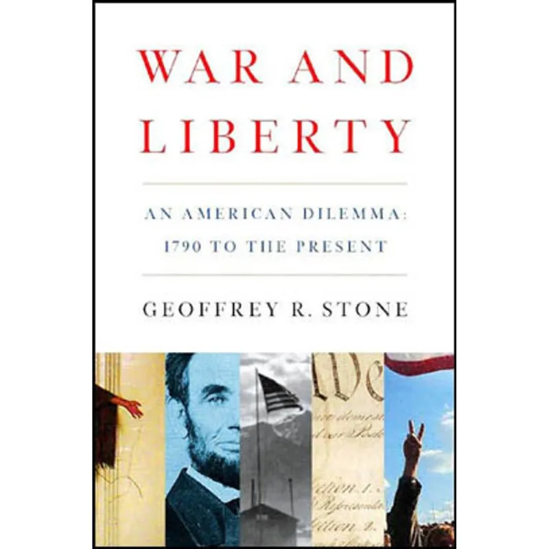 WAR AND LIBERTY - AN AMERICAN DILEMMA
