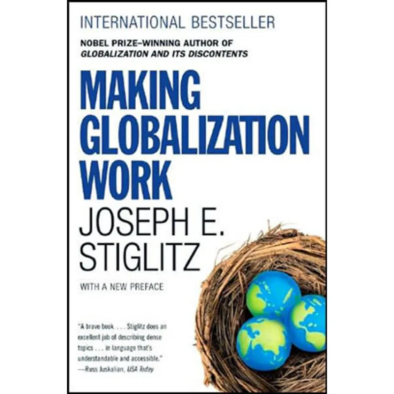 MAKING GLOBALIZATION WORK